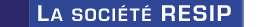 La soci�t� RESIP
